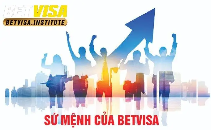 Sứ mệnh của nhà cái betvisa
